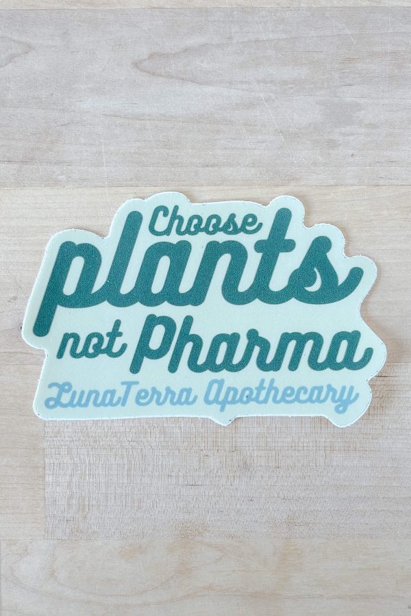 "Choose Plants, Not Pharma" Sticker